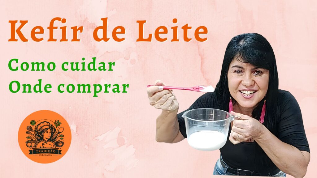 Kefir de Leite ©Culinária de Tradição, 2024