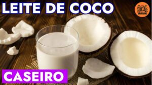 leite de coco fresco ©Culinária de Tradição, 2024
